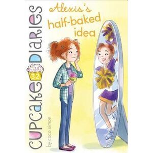 Alexis's Half-Baked Idea -- Coco Simon